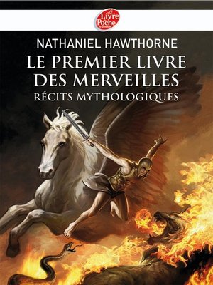 cover image of Le premier livre des merveilles--Récits mythologiques--Texte intégral